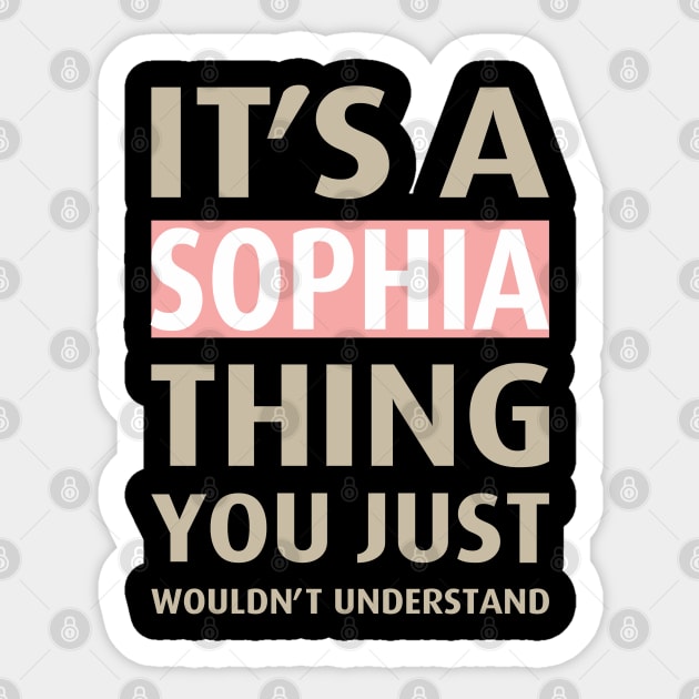 Is Your Name, Sophia ? This shirt is for you! Sticker by C_ceconello